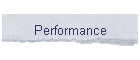 Performance